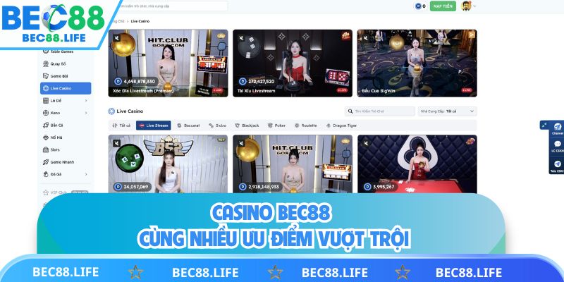 Casino BEC88 cùng nhiều ưu điểm vượt trội