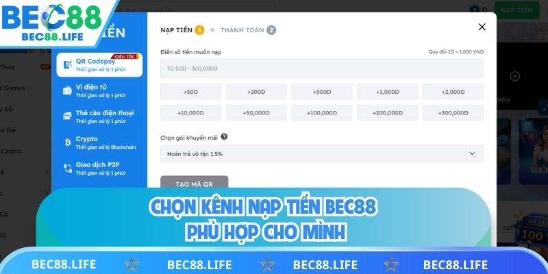 Chọn kênh nạp tiền BEC88 phù hợp cho mình