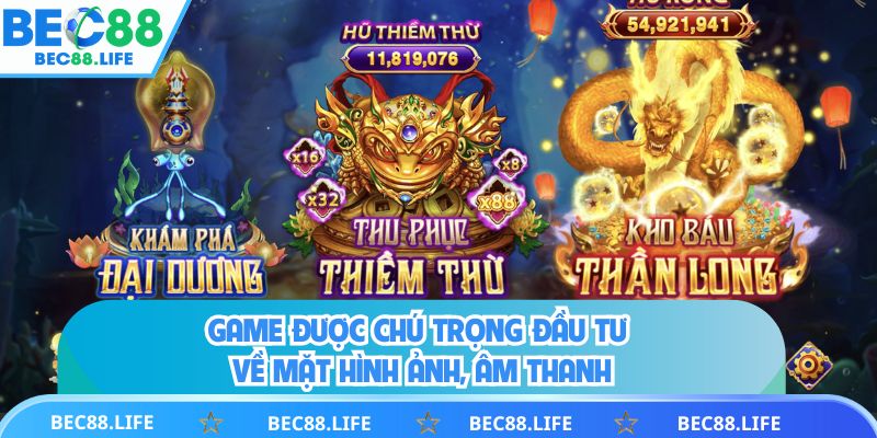Game được chú trọng đầu tư về mặt hình ảnh, âm thanh
