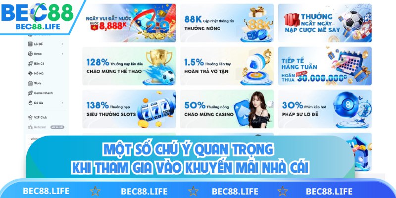 Một số chú ý quan trọng khi tham gia vào khuyến mãi nhà cái
