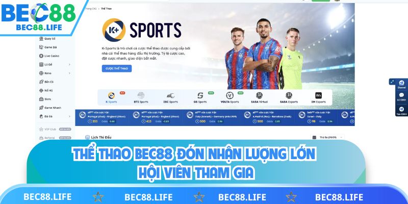 Thể thao BEC88 đón nhận lượng lớn hội viên tham gia