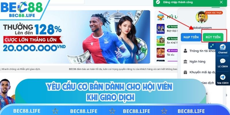 Yêu cầu cơ bản dành cho hội viên khi giao dịch